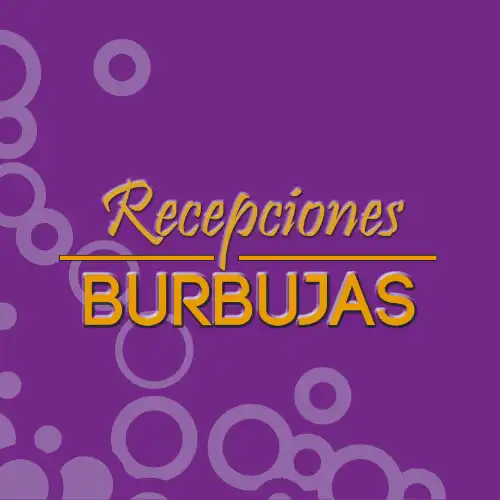 BURBUJAS Recepciones y Banquetes